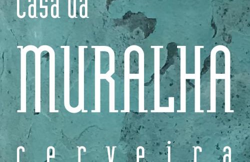 Vila Nova de Cerveira House | Casa da Muralha Cerveira