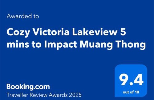 Ban Mai Apartment | Cozy Victoria Lakeview 5 mins to Impact Muang Thong