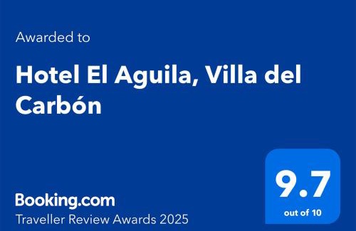 Villa del Carbon Hotel | Hotel El Aguila, Villa del Carbón