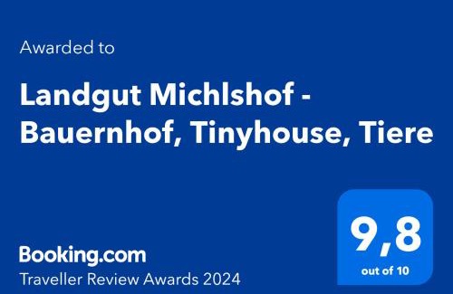 Breitenberg House | Landgut Michlshof - Bauernhof, Tinyhouse, Tiere