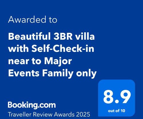 Beautiful 3BR villa with Self-Check-in near to Major Events Family only