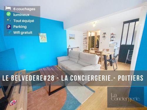 Le Belvédère #28-La Conciergerie - Poitiers centre