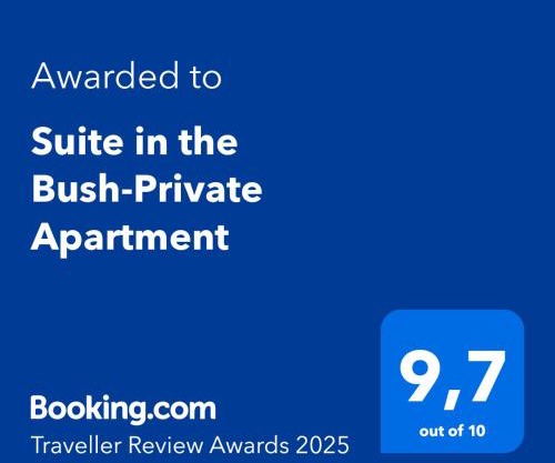 Suite in the Bush-Private Apartment